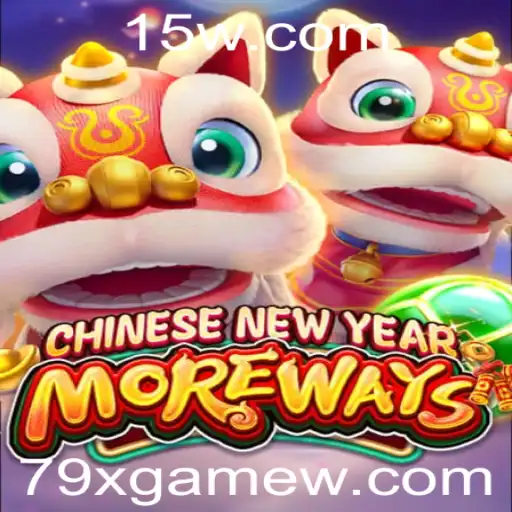 Descubra o Jogo 'CHINESENEWYEARMOREWAYS': Uma Nova Experiência com 79xgame