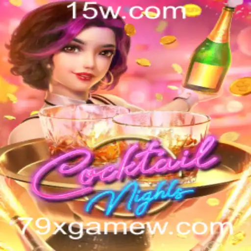 CocktailNights: Descubra o Universo Fascinante de 79xgame