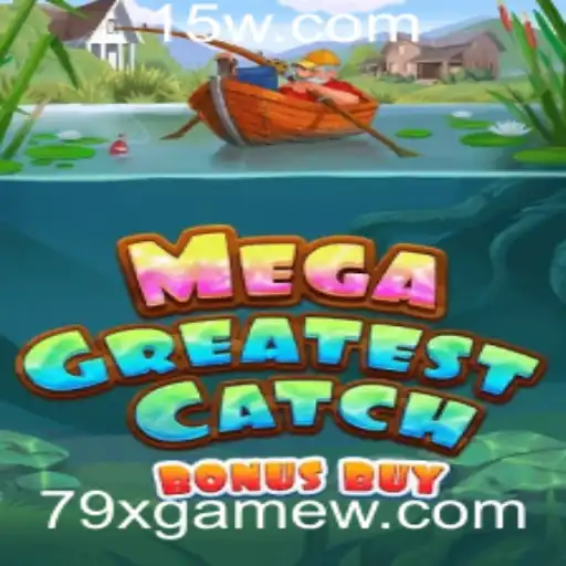 Descubra as Emoções de MegaGreatestCatchBonusBuy: O Novo Fenômeno dos Jogos Online